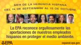 MES DE LA HERENCIA HISPANA - DEL 15 DE SEPTIEMBRE AL 15 DE OCTUBRE. La EPA reconoce   orgullosamente las aportaciones de nuestros empleados hispanos en proteger el medio   ambiente. EPA. espanol.epa.gov