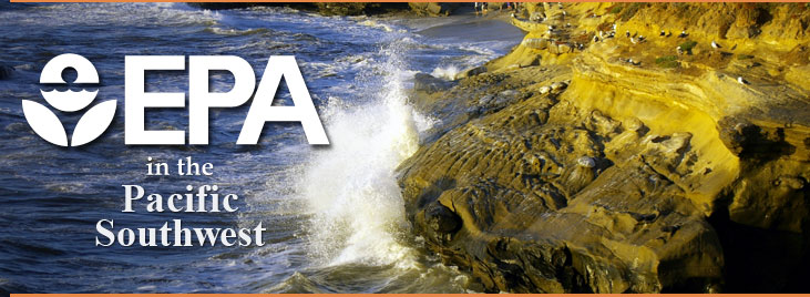 EPA in the Pacific Southwest Newsletter