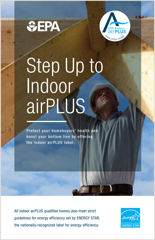 Builder's Brochure for Indoor airPLUS. Question and Answer formatted document that overviews Indoor airPLUS.