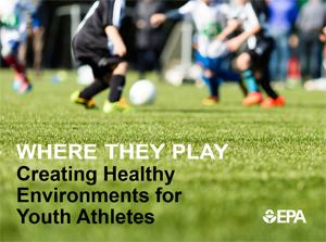 Where They Play: Creating Healthy Environments for Youth Athletes cover