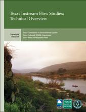Cover image of the Texas Instream Flow Studies: Technical Overview
