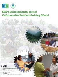 EPA’s Environmental Justice Collaborative Problem-Solving Model Guide