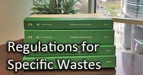 this is an image of the code of federal regulations with the text "regulations for Specific wastes"