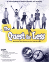 The Quest for Less