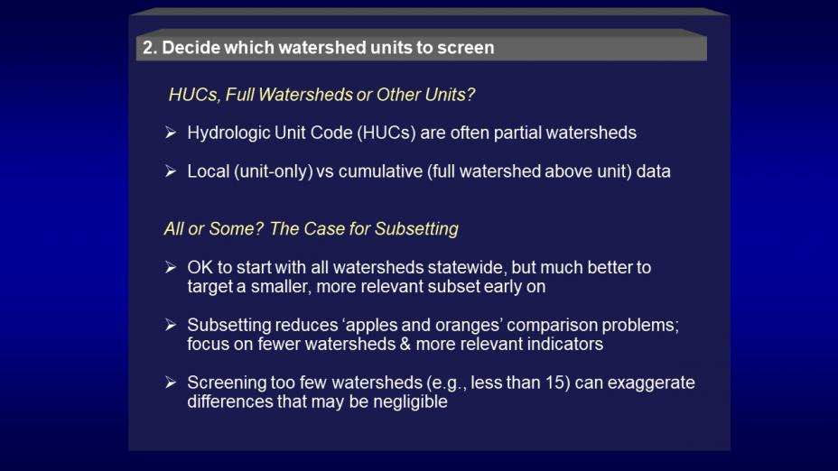 Step 2: Decide which watershed units to screen