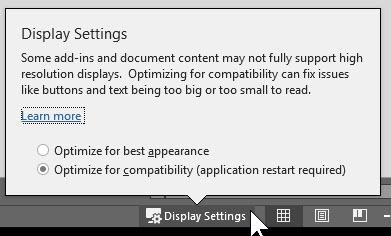 To correct display errors, select Display Settings and then Optimize for compatibility