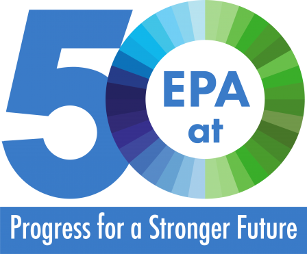 EPA at 50: Progress for a Stronger Future