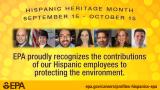 Hispanic Heritage Month is September 15 - October 15. EPA proudly recognizes the   contributions of our Hispanic employees to protecting the environment. Hispanic Heritage   Month is September 15 - October 15. EPA. epa.gov/careers/profiles-hispanics-epa